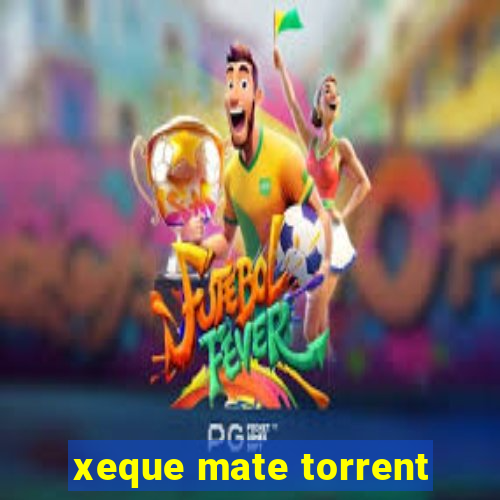 xeque mate torrent